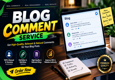 I Will Provide 200+ Manual Blog Comments for Off-Page SEO