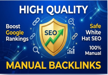 Build High-Quality 50 Manual SEO Backlinks to Boost Website Rankings