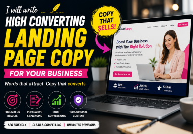 I will write persuasive landing page copy that boosts conversions