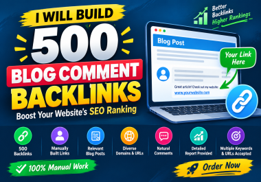I Will Build 500 Blog Comment Backlinks for Your Website