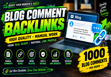 1000 Manual Blog Comment Backlinks for SEO Growth