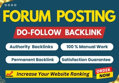 Get Google Rank with 30 Manual Forum Posting Do-Follow Backlink - Increase your Website Ranking