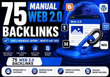 I Will Build 75 High Quality Manual Web 2.0 Backlinks