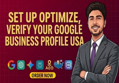 Set Up Optimize,  Verify Your Google Business Profile USA