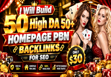 I Will Build 50 High DA 50+ Homepage PBN Backlinks for SEO