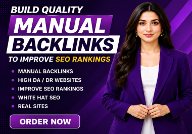 Build Quality Manual Backlinks to Improve SEO Rankings