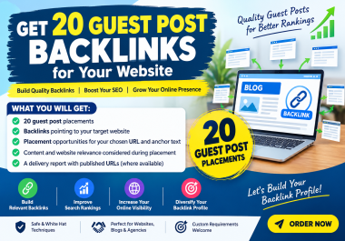 I will provide 20 guest posts with contextual backlinks on quality websites