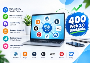 I Will Build 400 High Authority Web 2.0 Backlinks for SEO