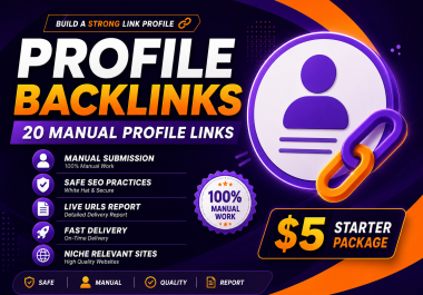 I Will Create 20 Manual Profile Backlinks for Your Website