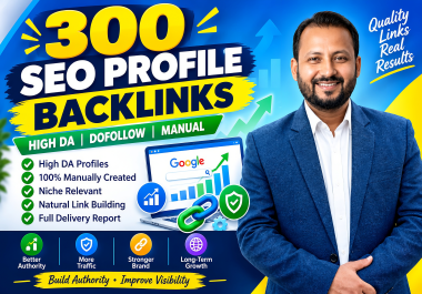 300+ SEO Profile Backlinks Service with Index Support