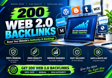 200 High Authority Web 2.0 Backlinks with SEO Optimized Content