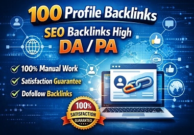 I Will Build 100 Dofollow Profile Backlinks for Better Google Rankings
