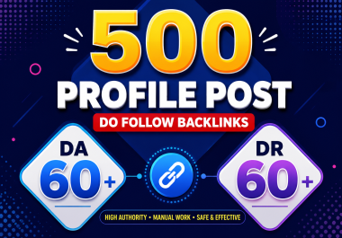 Get 500 Manual Profile Backlinks to Enhance Google Rankings