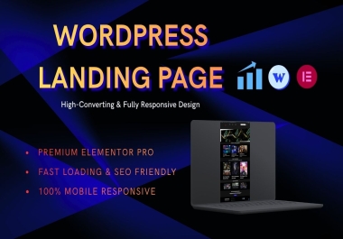 Create a High-Converting & Fully Responsive WordPress Landing Page
