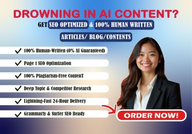 Get Up to 1000 Words Human Researched AI Free SEO Article/ Blog Post Plagiarism Free for Page 1 Rank