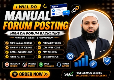 I Will Provide Manual Forum Posting Service for Safe SEO Link Building