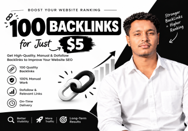 I Will Build 100 Powerful Backlinks at Just 5 for Your Website