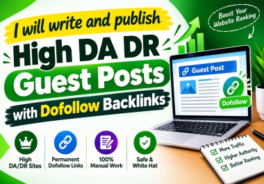 I will write and publish high DA DR Guest Posts with Dofollow Backlinks