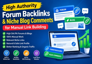 I will create high authority forum backlinks and niche blog comments for manual link building