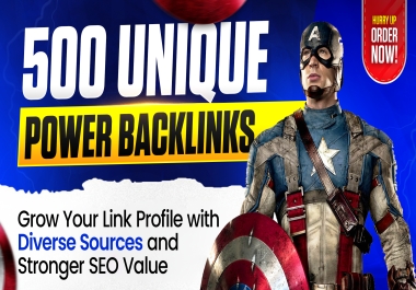 I Will Build 500 Unique Manual Power Boost Backlinks to Boost Your Website Rankings