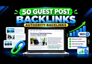 I will build 50 high quality guest post backlinks for your website