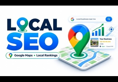 I Will Boost Your Local SEO,  Google Maps Rankings & Local Visibility