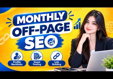Monthly Off-Page SEO and Link Building Services