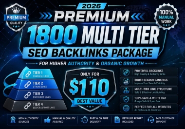 2026 Premium 1800 Multi Tier SEO Backlinks Package for Higher Authority and Organic Growth