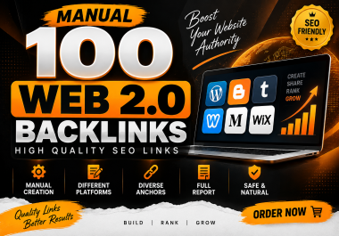 I Will Manually Create 100 High Quality Web 2.0 Backlinks for Powerful SEO