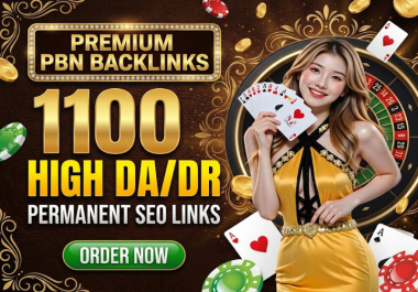 1100 High DA/DR Premium PBN Backlinks - Permanent SEO Links
