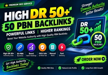 50 High DR 50+ PBN Backlinks Powerful Link Building to Boost Website Authority & SEO Rankings