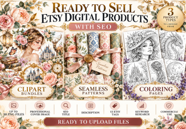 I will create ready to sell Etsy digital products with SEO