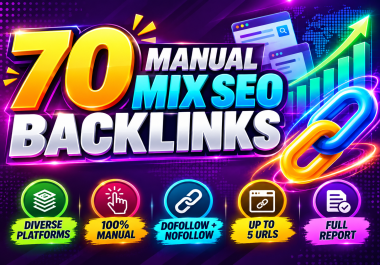 I will build 70 manual mixed SEO backlinks from diverse platforms