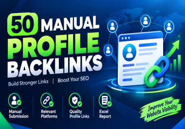 I Will Create 50 Manual Profile Backlinks for Your Website