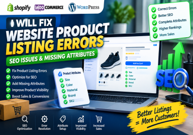 I will fix website product listing errors,  SEO issues and missing and missing attributes