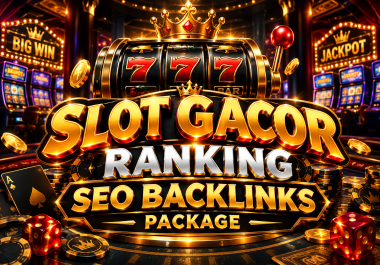 SLOT GACOR RANKING SEO BACKLINKS PACKAGE