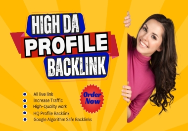 Buy 100 Premium High DA Profile Backlinks DA 50+ 90 Authority Sites