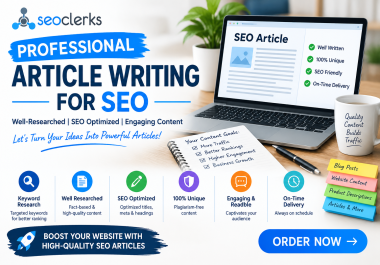 I Will Write High-Quality SEO Articles,  Blog Posts & Website Content