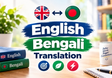 I will translate your articles and documents between English and Bengali