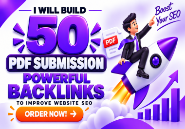 I will build 50 powerful PDF submission backlinks to improve website SEO