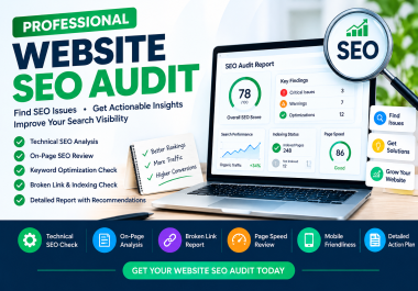 I Will Do a Complete Website SEO Audit and Provide an Actionable Report