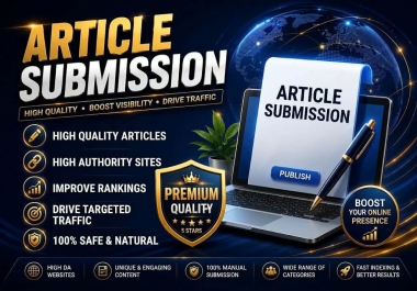 I will create 350 Article Submission High domain authority Article backlink