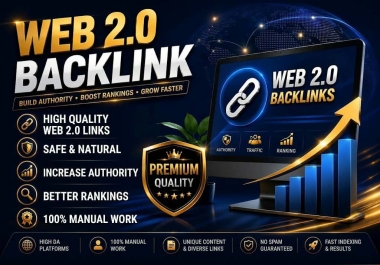 I Will Create 300 High DA Web 2.0 Backlinks Manually for Home Page Google Top Ranking