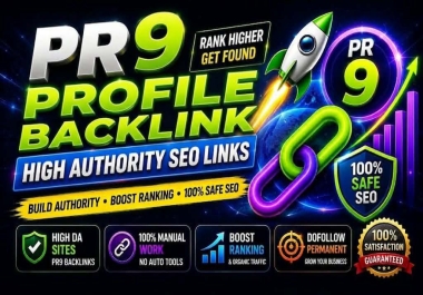 I Will Build 150 PR9 PROFILE BACKLINK DA 90+ Authority Links To Explode Your Google Ranking
