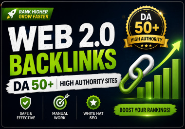 I will manually build 100 high authority web 2.0 backlinks DA 50 plus