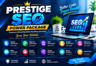 Prestige SEO Power Package - Premium Mixed Backlink Building Services