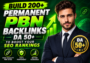 Build 200+ Permanent PBN Backlinks DA 50+ to Boost Your SEO Rankings