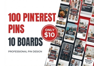 I will create 100 professional Pinterest pins for 10 boards