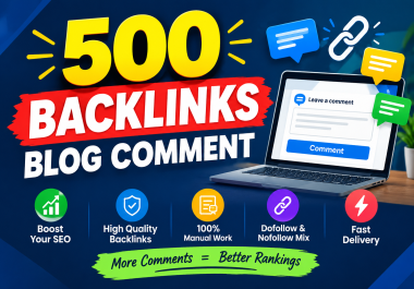 500 blog comment unique domains dofollow backlink high Da