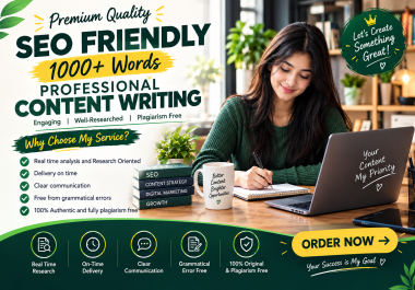 I will write premium quality SEO friendly 1000+ words professional content